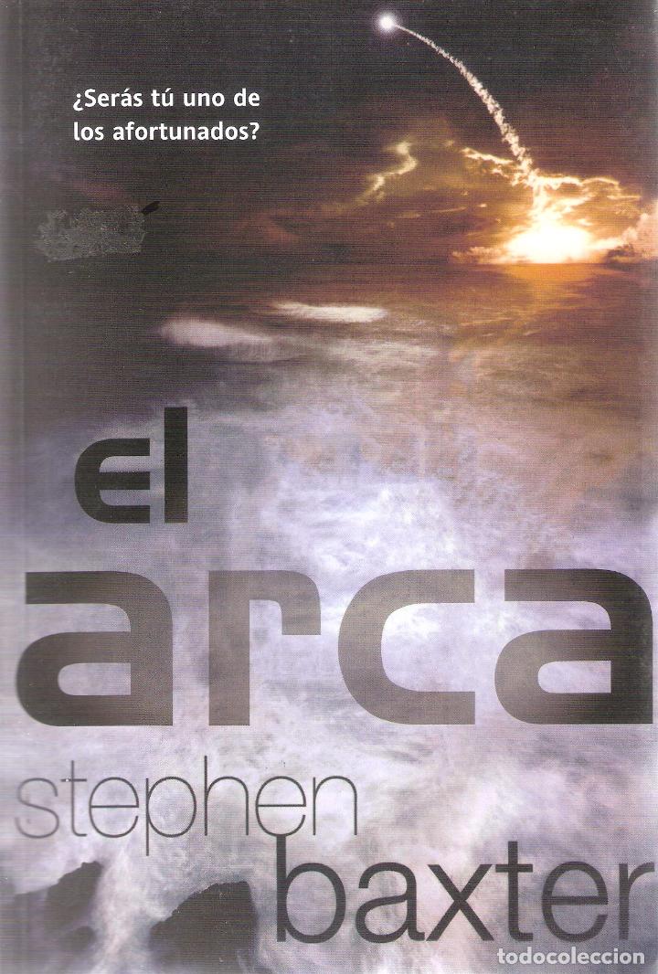 Libros de segunda mano: EL ARCA - STEPHEN BAXTER - Foto 1