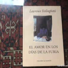 Livros em segunda mão: EL AMOR EN LOS DÍAS DE FURIA. LAWRENCE FERLINGUETTI. OLLERO & RAMOS. Lote 246041130