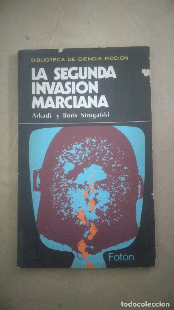 Libri di seconda mano: La segunda invasi&oacute;n marciana, de Arkadi y Boris Strugatski