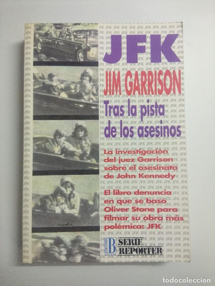 Libri di seconda mano: JFK.JIM GARRISON/TRAS LA PISTA DE LOS ASESINOS.