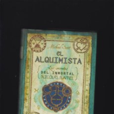 Libros de segunda mano: EL ALQUIMISTA: LOS SECRETOS DEL INMORTAL NICOLAS FLAMEL / MICHAEL SCOT -ED. ROCA EDITORIAL. Lote 257516995
