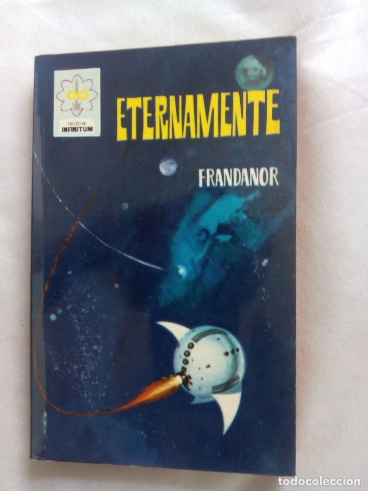 Libros de segunda mano: ETERNAMENTE / FRANDANOR - Foto 1