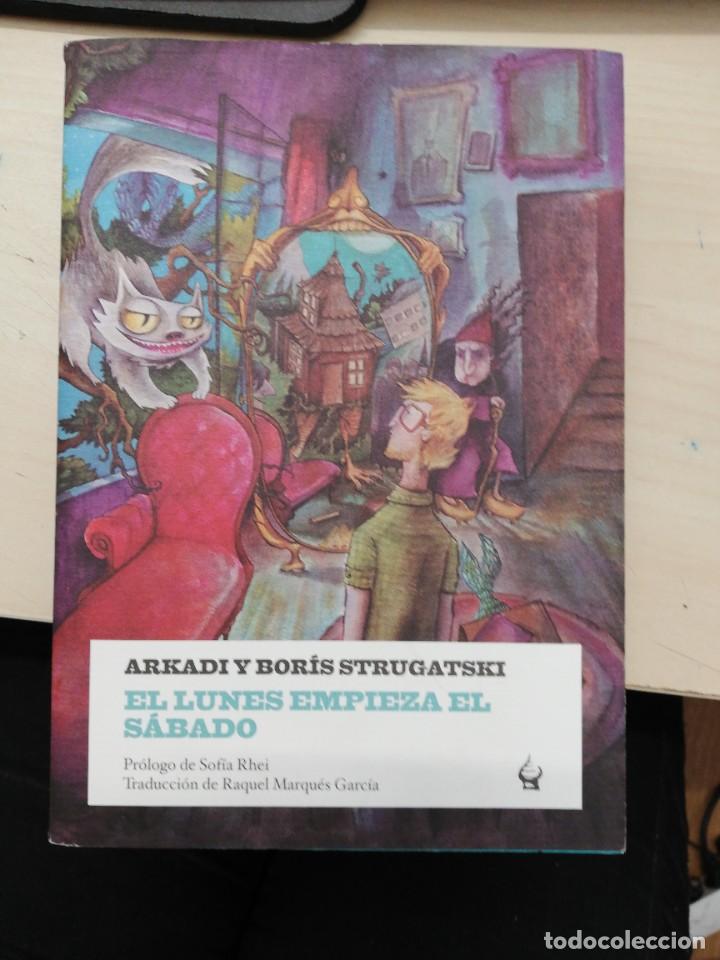 Gebrauchte B&uuml;cher: EL LUNES EMPIEZA EL S&Aacute;BADO. ARKADI Y BORIS STRUGATSKI. 1&ordf; EDICI&Oacute;N 2011