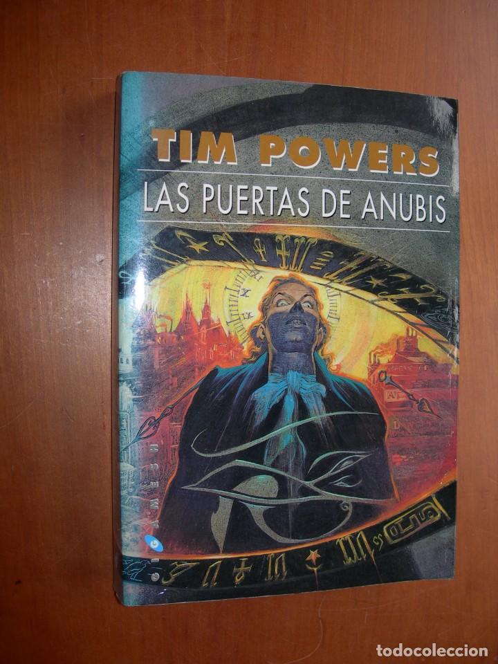 Libros de segunda mano: LAS PUERTAS DE ANUBIS / TIM POWERS - Foto 1