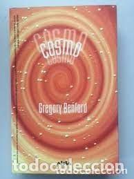 Libros de segunda mano: GREGORY BENFORD: COSMO - Foto 1