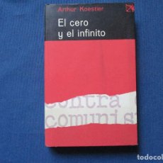 Libros de segunda mano: EL CERO Y EL INFINITO / 1971 ARTHUR KOESTLER. Lote 288635923
