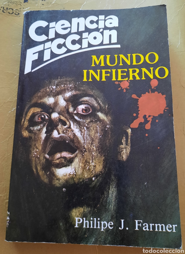 Livres d'occasion: Ciencia ficci&oacute;n. Mundo infierno - Philipe J. Farmer