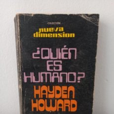Libros de segunda mano: ¿QUIEN ES HUMANO? HAYDEN HOWARD. Lote 290075563