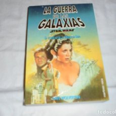 Libros de segunda mano: LA GUERRA DE LAS GALAXIAS.EL CORTEJO DE LA PRINCESA LEIA.MARTINEZ ROCA 1994