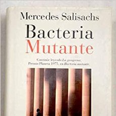 Libros de segunda mano: BACTERIA MUTANTE MERCEDES SALISACHS. Lote 293646913