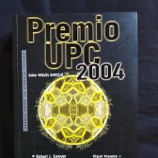 Libros de segunda mano: PREMIO UPC 2004 - EDITOR MIQUEL BARCELÓ