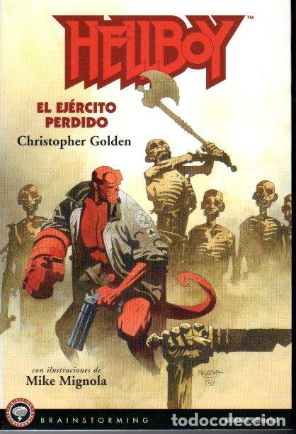 Libros de segunda mano: HELLBOY. EL EJ&Eacute;RCITO P&Eacute;RDIDO - CHRISTOPHER GOLDEN - Foto 1