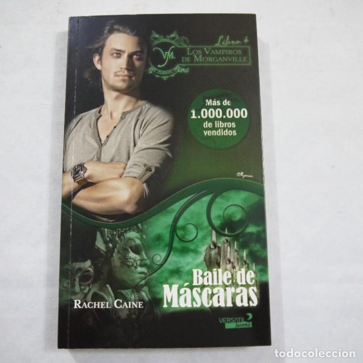 Libros de segunda mano: LOS V&Aacute;MPIROS DE MORGANVILLE 4. BAILE DE M&Aacute;SCARAS - RACHEL CAINE - EDICIONES VERS&Aacute;TIL - 2011 - 1