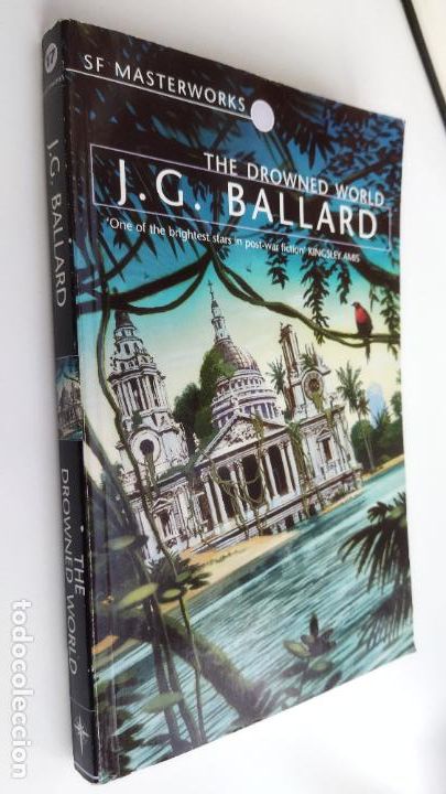 Libri di seconda mano: PLI - J.B.BALLARD - THE DROWNED WORLD ( EL MUNDO AHOGADO ) 2000 SF MASTERWORKS