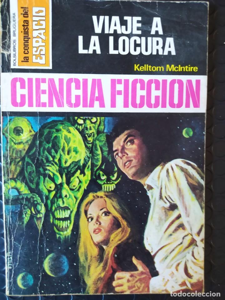 Libros de segunda mano: BOLSILIBRO-LA CONQUISTA DEL ESPACIO - N&ordm; 266 - VIAJE A LA LOCURA-BRUGUERA.