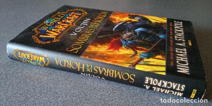 Libros de segunda mano: World Of Warcraft Vol´jin Sombras de la Horda Michael A.Stackpole - Foto 2 - 312346778