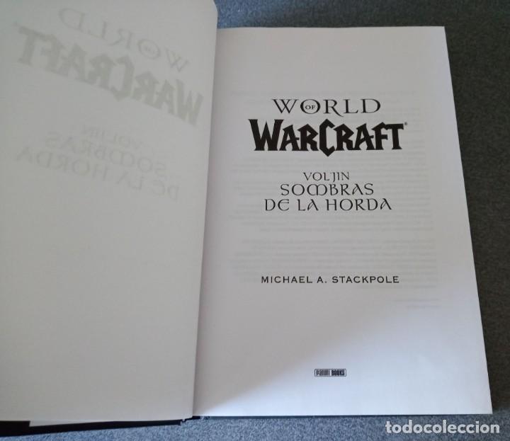 Libros de segunda mano: World Of Warcraft Vol´jin Sombras de la Horda Michael A.Stackpole - Foto 3 - 312346778