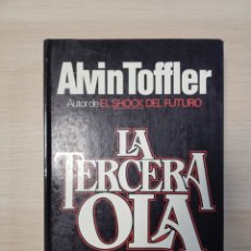 Libros de segunda mano: LA TERCERA OLA ALVIN TOFFLER EDIT PLAZA&JANÉS. Lote 313688983