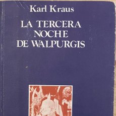 Libros de segunda mano: KARL KRAUS.LA TERCERA NOCHE DE WALPURGIS. Lote 314024433