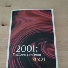 Libros de segunda mano: 2001: L'ODISSEA CONTINUA - PROA 2001 - MUNNÉ-JORDÀ - XAVIER GUAL - ADRIANA BÀRCIA - CAMACHO GRAU. Lote 314552603