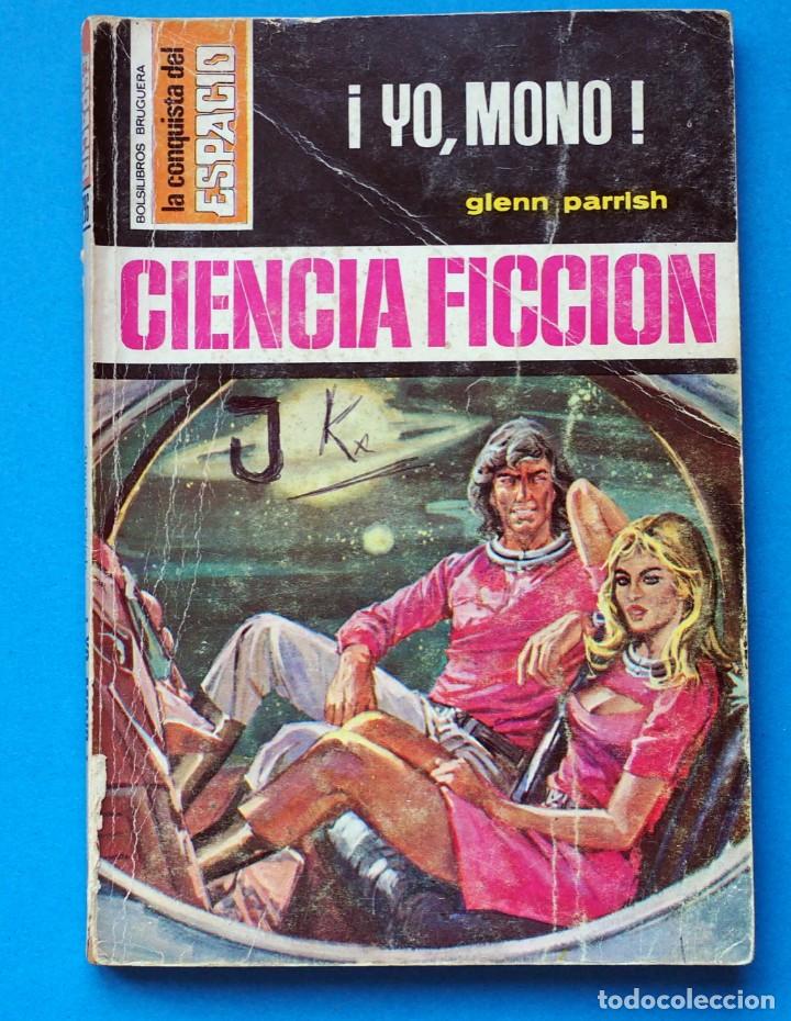 Libri di seconda mano: NOVELA DE CIENCIA FICCI&Oacute;N: LA CONQUISTA DEL ESPACIO. YO MONO. A&Ntilde;O 1976