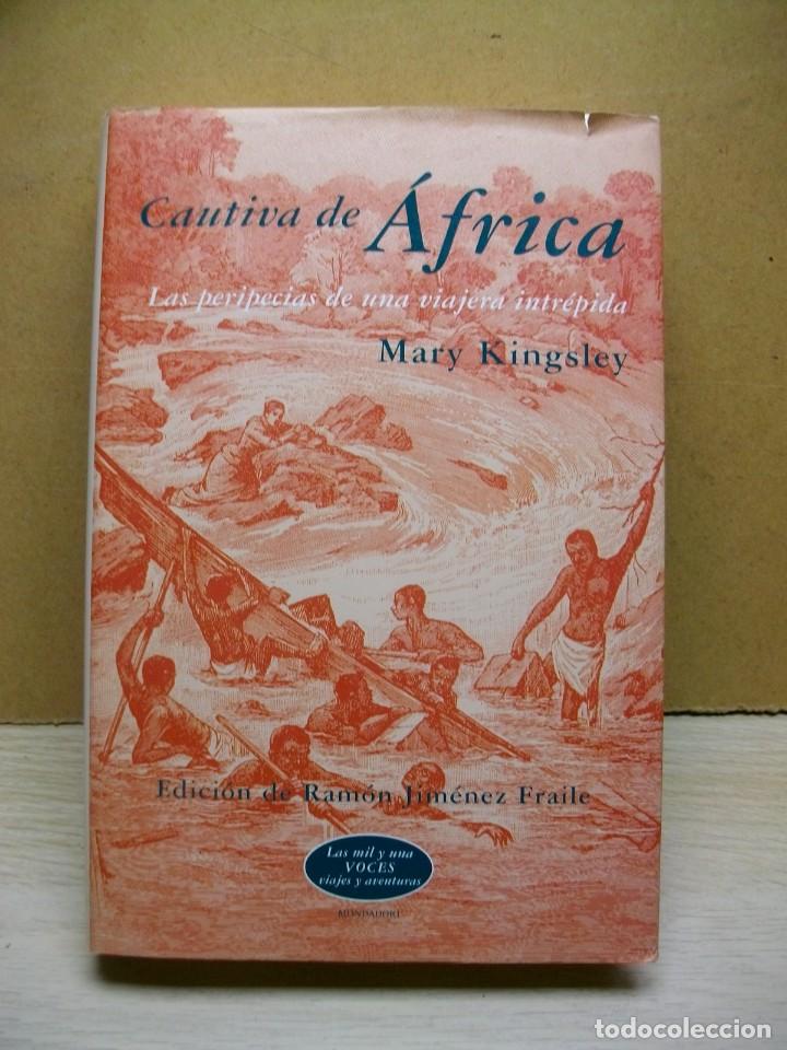Libri di seconda mano: Cautiva de &Aacute;frica -Tapa dura &ndash; 2001 de Mary Kingsley