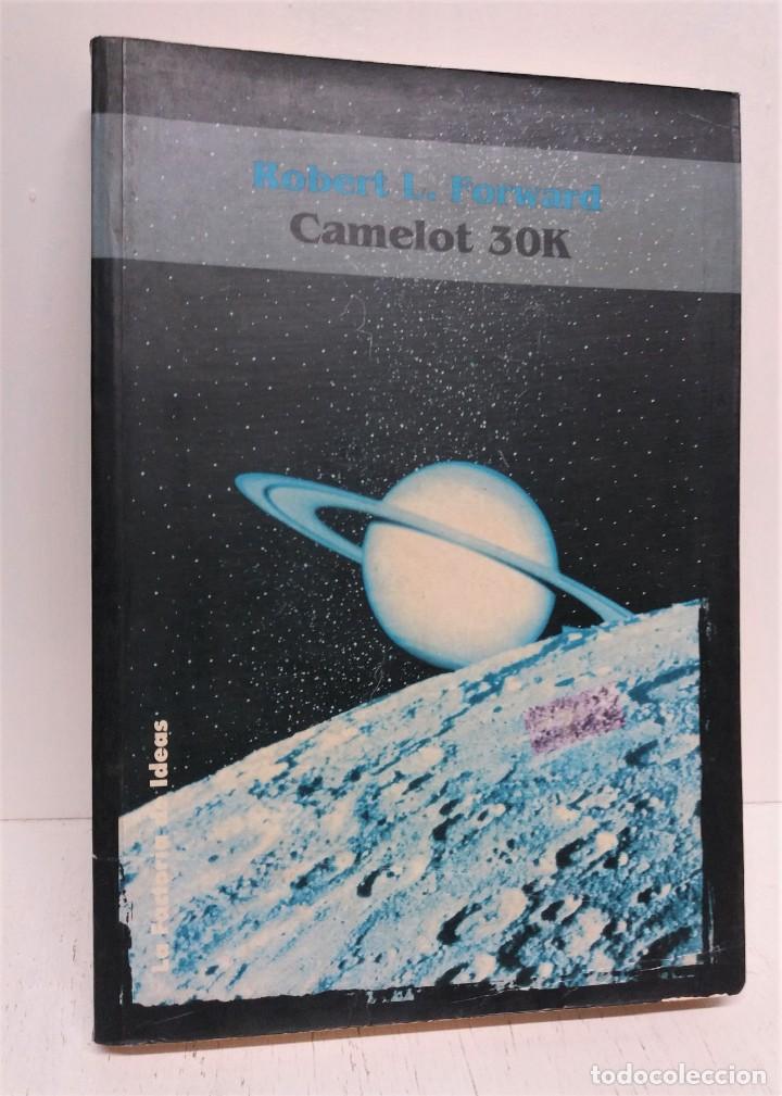 Libros de segunda mano: Libro Camelot 30K. Robert L. Forward - Foto 1