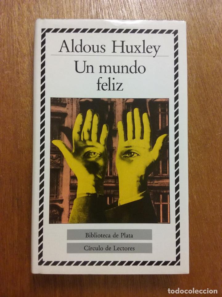 Libri di seconda mano: UN MUNDO FELIZ, ALDOUS HUXLEY, BIBLIOTECA DE PLATA, CIRCULO DE LECTORES