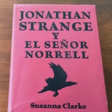 Libros de segunda mano: JONATHAN STRANGE Y EL SEÑOR NORRELL - SUSANNA CLARKE. Lote 321373663
