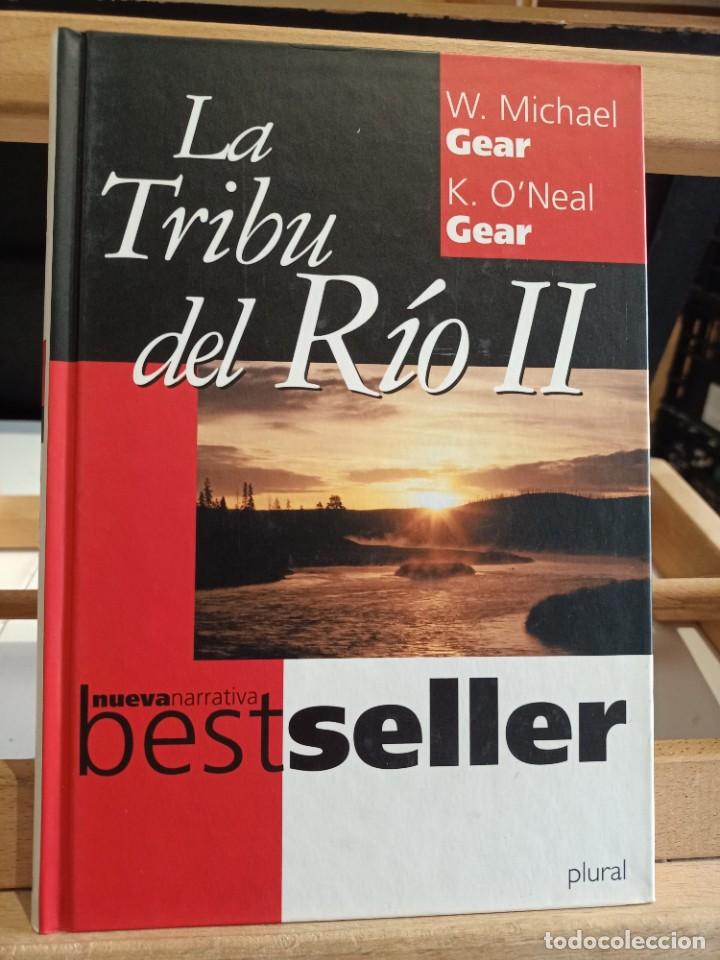 Gebrauchte B&uuml;cher: LA TRIBU DEL R&Iacute;O II W. MICHAEL GEAR y K. O&acute;NEAL GEAR PLURAL 2000 TAPA DURA