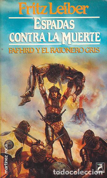 Gebrauchte B&uuml;cher: ESPADAS CONTRA LA MUERTE FRITZ LEIBER - COLECCION FANTASY 8 - MARTINEZ ROCA