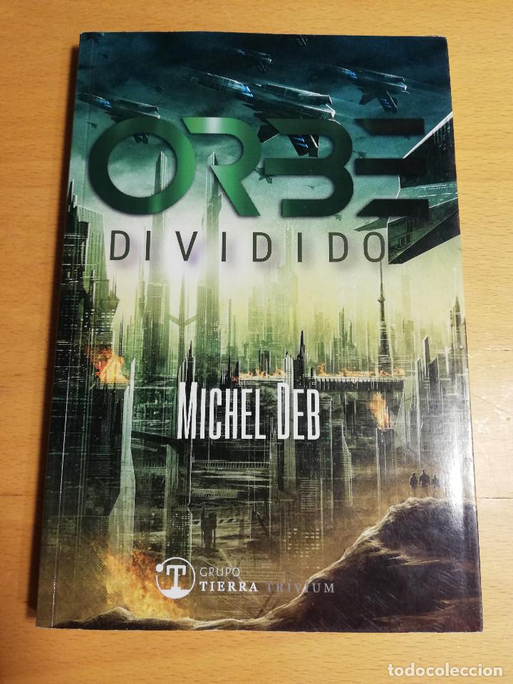 Libros de segunda mano: ORBE DIVIDIDO (MICHEL DEB) - Foto 1