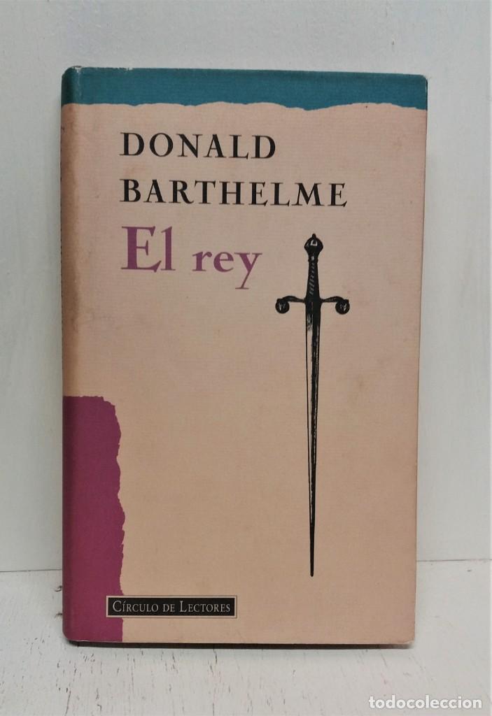 Libros de segunda mano: Libro El rey. Donald Barthelme - Foto 1