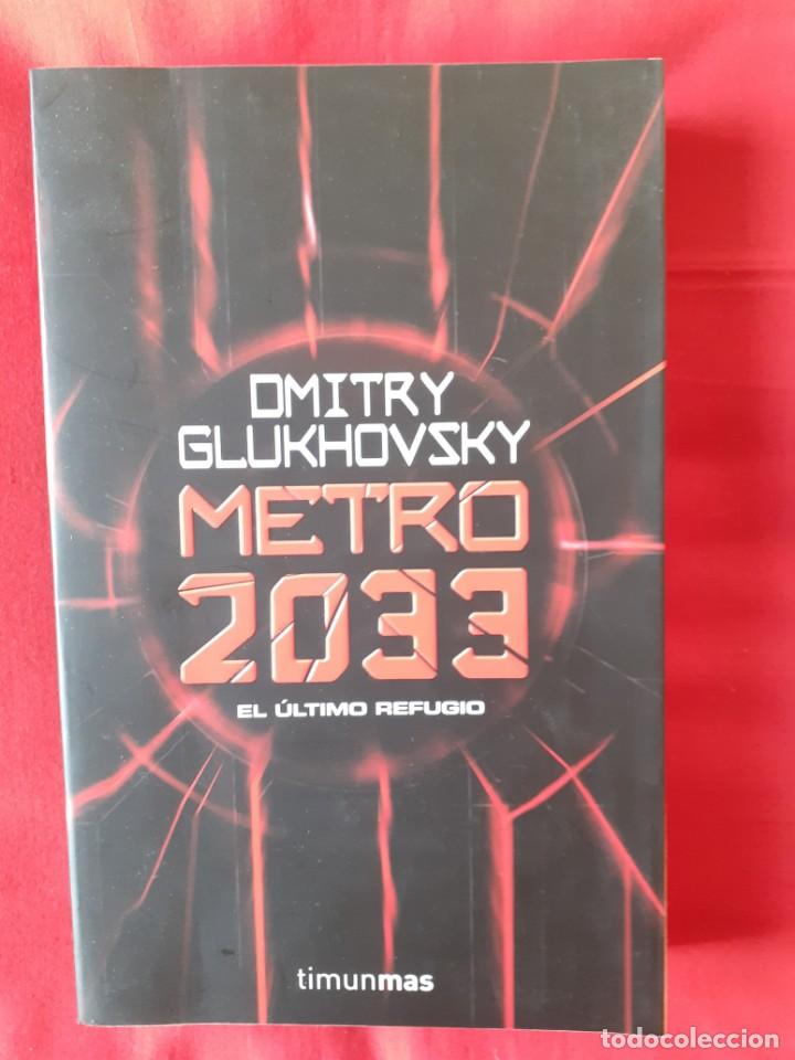 metro 2033 saga metro 1. dmitry glukhovsky timu - Buy Used science fiction  and fantasy books on todocoleccion