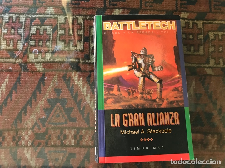 Libros de segunda mano: La gran alianza. Michael A. Stackpole. Timun Mas. Battletech - Foto 1