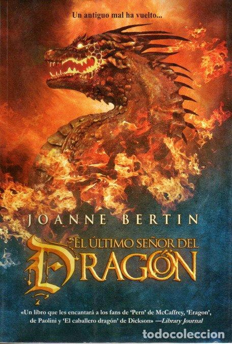 Libri di seconda mano: EL &Uacute;LTIMO SE&Ntilde;OR DEL DRAG&Oacute;N - JOANNE BERTIN