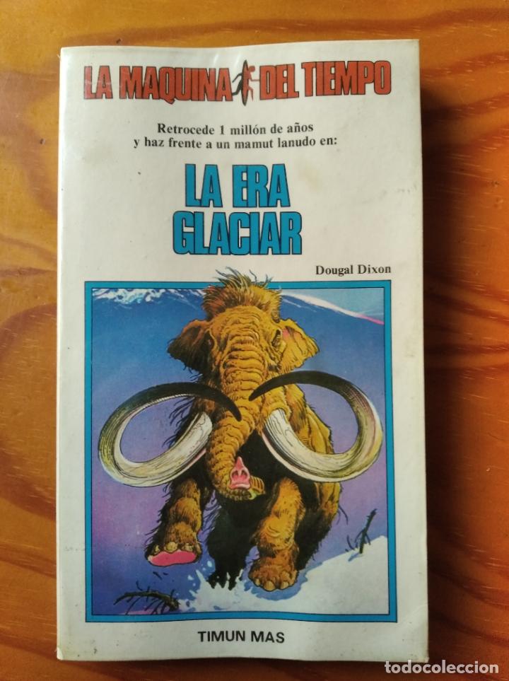 Libros de segunda mano: LIBRO JUEGO, LA MAQUINA DEL TIEMPO 7, LA EDAD GLACIAR - A&Ntilde;O: 35.000 A.C.
