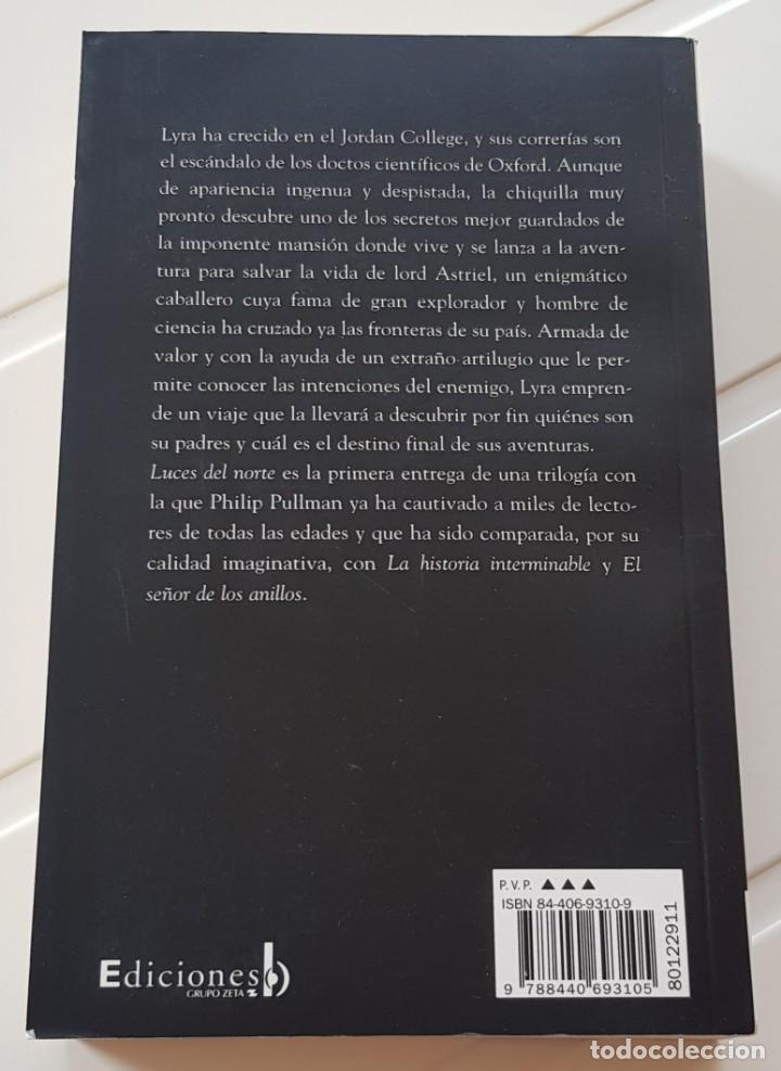 Libros de segunda mano: LUCES DEL NORTE Philip Pullman Ediciones B 1999 - Foto 2