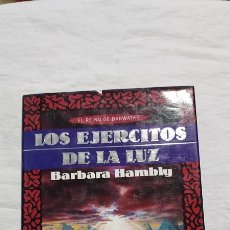 Libros de segunda mano: LOS EJERCITOS DE LA LUZ.BARBARA HAMBLY.EL REINO DE DARWATH 3.TIMUN MAS