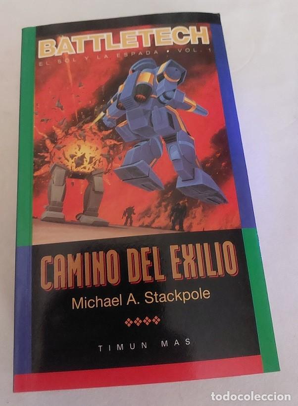 Libros de segunda mano: Michael A Stackpole - Battletech, El sol y la espada 1 - Camino del exilio - Foto 1