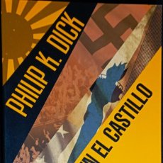 Libros de segunda mano: PHILIP K DICK - EL HOMBRE EN EL CASTILLO. Lote 361328235