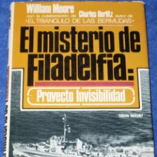 Libros de segunda mano: EL MISTERIO DE FILADELFIA - WILLIAM MOORE - CHARLES BERLITZ - PLAZA & JANÉS - 1ª EDICIÓN (1979). Lote 361810395