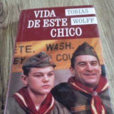 Libros de segunda mano: VIDA DE ESTE CHICO DE TOBIAS WOLFF. Lote 362939115