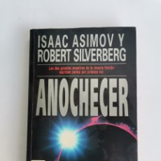 Libros de segunda mano: ANOCHECER ISAAC ASIMOV. Lote 364518246