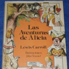 Libros de segunda mano: LAS AVENTURAS DE ALICIA - LEWIS CARROLL - ANAYA - 1ª EDICIÓN (1984). Lote 365284601