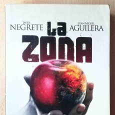 Libros de segunda mano: LA ZONA (JAVIER NEGRETE Y JUAN MIGUEL AGUILERA) ESPASA. Lote 366336921
