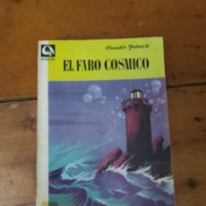 Libros de segunda mano: EL FARO COSMICO. CLAUDIO YELNICK. Lote 366628426