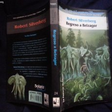 Libros de segunda mano: REGRESO A BELZAGOR - ROBERT SILVERBERG. Lote 366704756