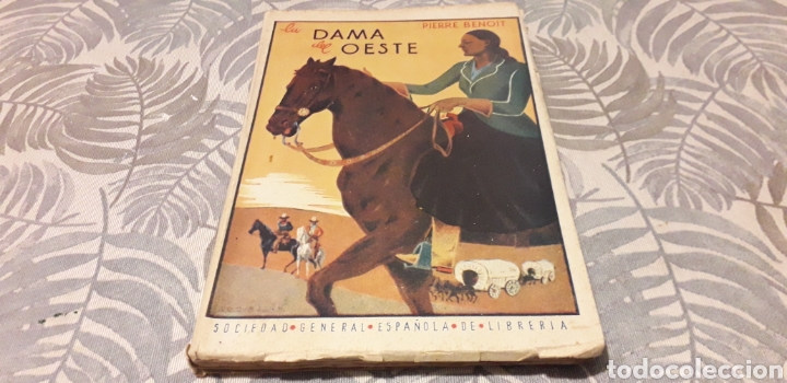 Libros de segunda mano: LA DAMA DEL OESTE, PIERRE BENOIT, - Foto 1