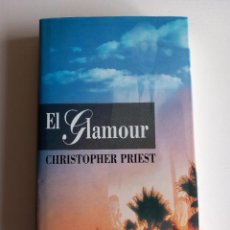 Libros de segunda mano: EL GLAMOUR. PRIEST, CHRISTOPHER (MINOTAURO, 1999. TAPA DURA). Lote 369352791